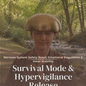 May include: A metallic gold singing bowl resting on a head, featuring a small circular emblem. The image includes the text: SAME DAY PDF, Nervous System Safety Reset: Emotional Regulation & Inner Stability, Survival Mode & Hypervigilance Release.