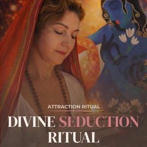 May include: An image with the text "DIVINE SEDUCTION RITUAL" and "Magnetism • Desire • Attraction". A woman with red hair and a red head covering is in the foreground. A blue figure is in the background with the text "SAME DAY PDF".