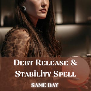 Debt Release & Stability Spell – Close Money Leaks and Calm Your Finances