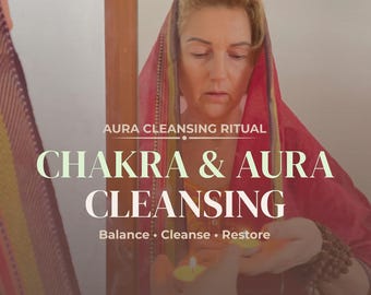 Chakra and Aura Cleansing Energy Balance Ritual