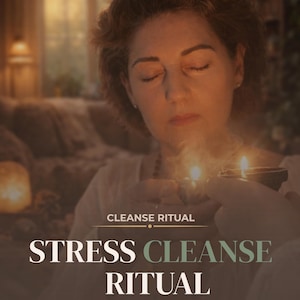 Peut inclure: Une femme aux yeux fermés tient un petit bol avec des bougies allumées, avec le texte "STRESS CLEANSE RITUAL" et "Calm • Release • Peace". L'image a une mise au point douce et chaleureuse avec un arrière-plan flou et le texte "SAME DAY PDF".