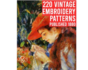 Rare Book 220 Vintage Embroidery Patterns Published 1880: Digital Edition eBook Downloadable Patterns