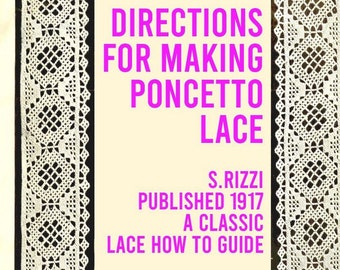 Directions for Making Puncetto Lace Published 1917 – Lace Making Book Digital Edition eBook Downloadable