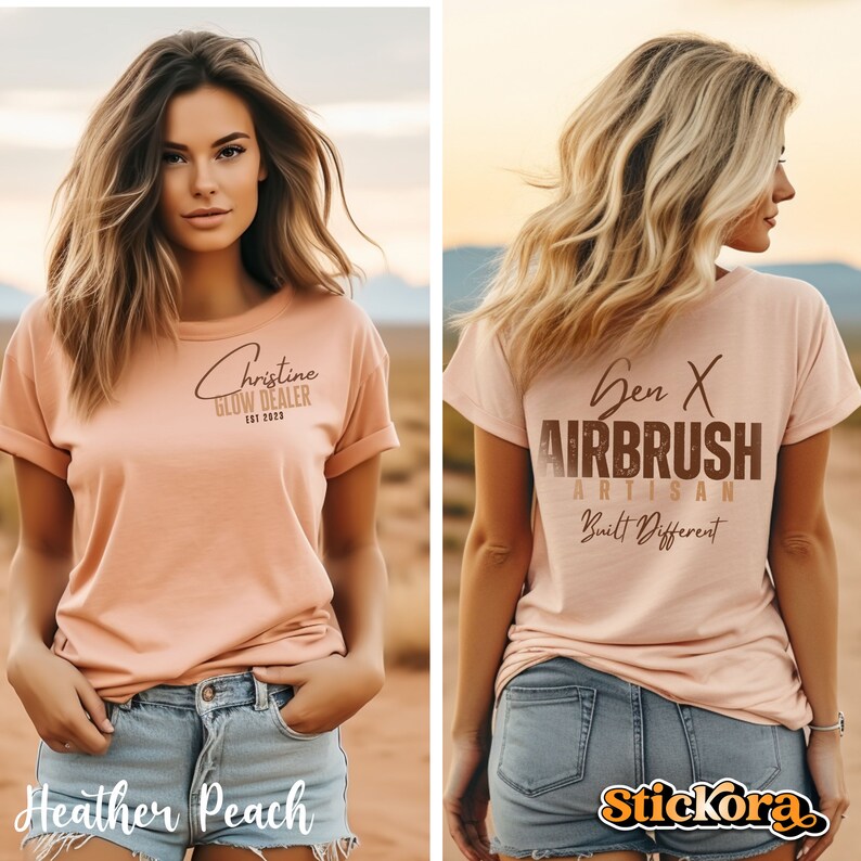 May include: Two women wearing peach colored t-shirts with different designs. The shirt on the left says "Christine Glow Dealer Est 2023". The shirt on the right says "Gen X Airbrush Artisan Built Different". Both women are wearing denim shorts.