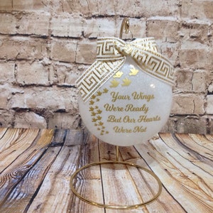 Your Wings Were Ready Our Hearts Were Not Ornament , Memorial Ornament , Remembrance Ornament , In Memory , Remembrance Gift , Christmas