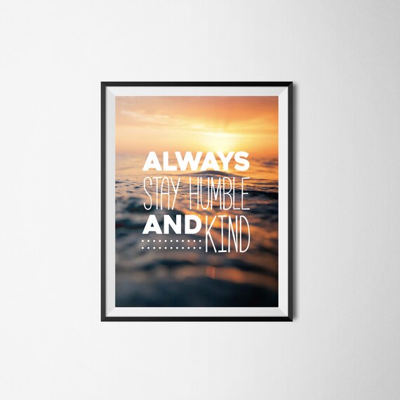 Mantente Siempre Humilde Y Amable Impresion 8 X 10 Etsy