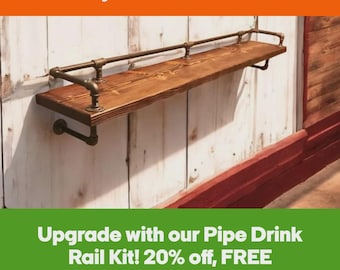 Industrial Pipe Drink Rail Kit, Lengths- 3', 4', 5', 6', 7', 8', 9', 10', 12', Depths-4”, 6", 8", 10", 12", 14", 16", 18", 20", 22" and 24"