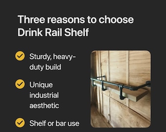 Industrial Pipe Shelf Bracket with Drink Rail Kit – Heavy duty industrial pipe shelf provides durability and a unique look