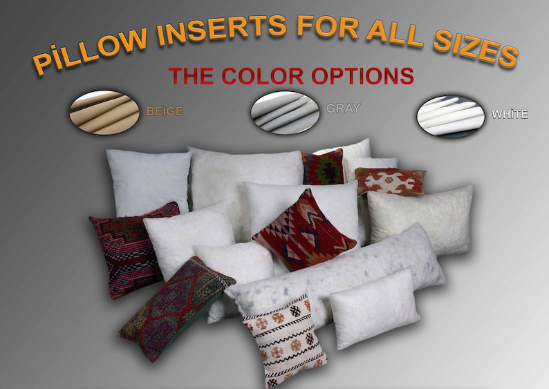May include: Image of various pillow inserts in white, beige, and gray. The image includes several decorative pillows with patterned covers. Text at the top reads "PILLOW INSERTS FOR ALL SIZES" and "THE COLOR OPTIONS".