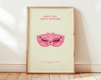 Much Ado About Nothing Art Print • SIMPLY SHAKESPEARE SERIES • Art Print • Literary Gift • Theatre Poster • Classroom Art • Shakespeare Fan