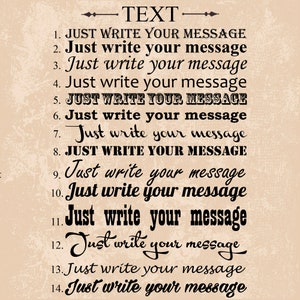 Puede incluir: Un fondo beige con la palabra TEXT en la parte superior, seguida de una lista numerada del 1 al 14. Cada l&iacute;nea muestra la frase Just write your message en un estilo de fuente negro &uacute;nico, mostrando varias opciones tipogr&aacute;ficas para texto.
