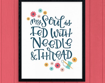 My Soul Is Fed With Needle And Thread Digital Art Print