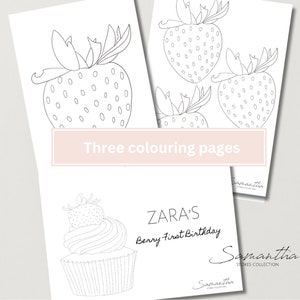 Może przedstawiać: Trzy czarno-białe strony do kolorowania przedstawiające truskawki i babeczkę. Babeczka ma truskawkę na g&oacute;rze i napis "Zara's Berry First Birthday".