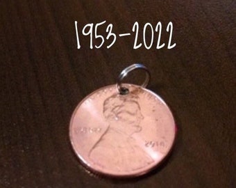 Lucky Penny Charm, 1953-2022 Great for Adding to a Keychain or Necklace