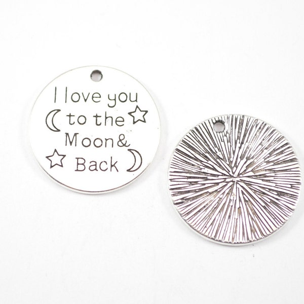 10 I Love You To The Moon and Back Charms 25mm - Antique Silver - Bracelet Charm - Necklace Pendant - Bulk Charms - DIY Jewelry b64