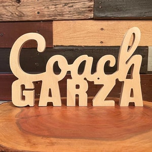 Custom made to order Coach wood sign , Team Coach Sign, Custom sign