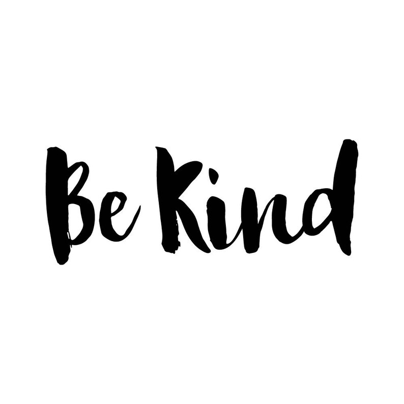 Be Kind Motto Motivational Positive Sayings Quotes Coffee - Etsy Australia