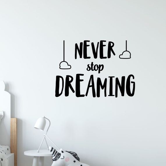 Never Stop Dreaming Vinyl Wall Sticker Animals Quote Etsy