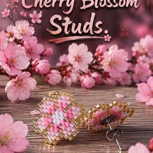 May include: A pair of stud earrings crafted from small pink, white, and gold beads arranged in a five-petaled flower shape. The text "Cherry Blossom Studs" is displayed above the earrings, which are surrounded by pink cherry blossom flowers.