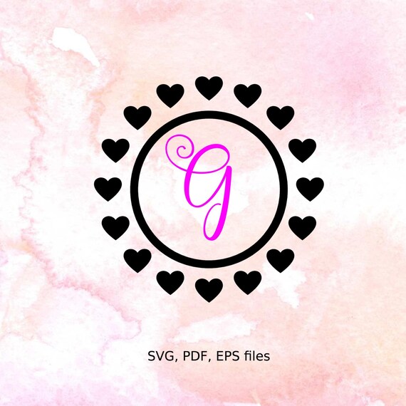 Heart Circle Monogram SVG Frame Valentine svg file cutting ...