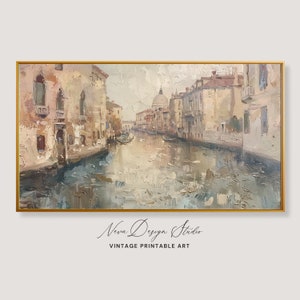 Impressionist Venice Canal Art Samsung Frame TV Art, Farmhouse Decor, Vintage Painting, DIGITAL Download, Muted painting TV art