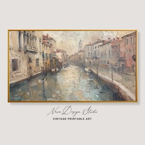 Impressionist Venice Canal Art Samsung Frame TV Art, Farmhouse Decor, Vintage Painting, DIGITAL Download, Muted painting TV art