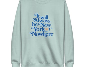 Moletom Premium Unissex "New York or Nowhere x NY Knicks"