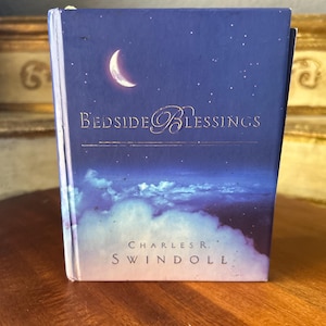 Bedside Blessings-- Mini Prayer Book by Charles R. Swindoll