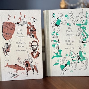 The Family Treasury of Children&#39;s Stories-- Vintage @1956 Hardcover Books Book Two and Book Three, Sold Individually