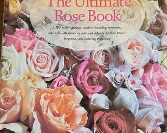 The Ultimate Rose Book-- Vintage 1930s Hardcover