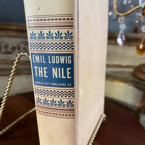 The Nile, The Life Story of a River Emil Ludwig-- 1939 Deluxe edition. Good condition. Hardcover.