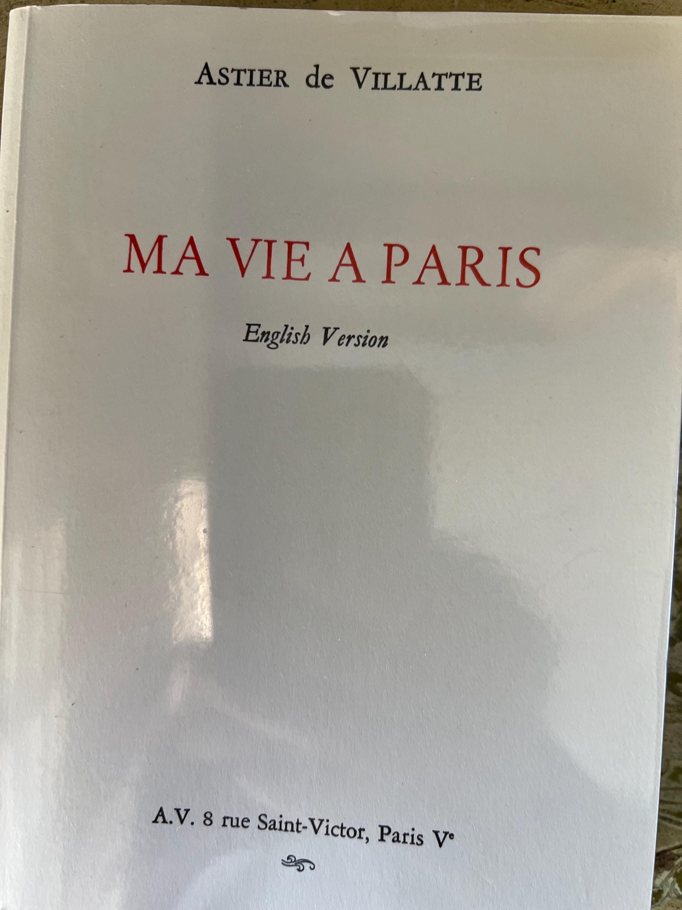Ma Vie A Paris. Astier De Villatte English Edition. Signed by Both