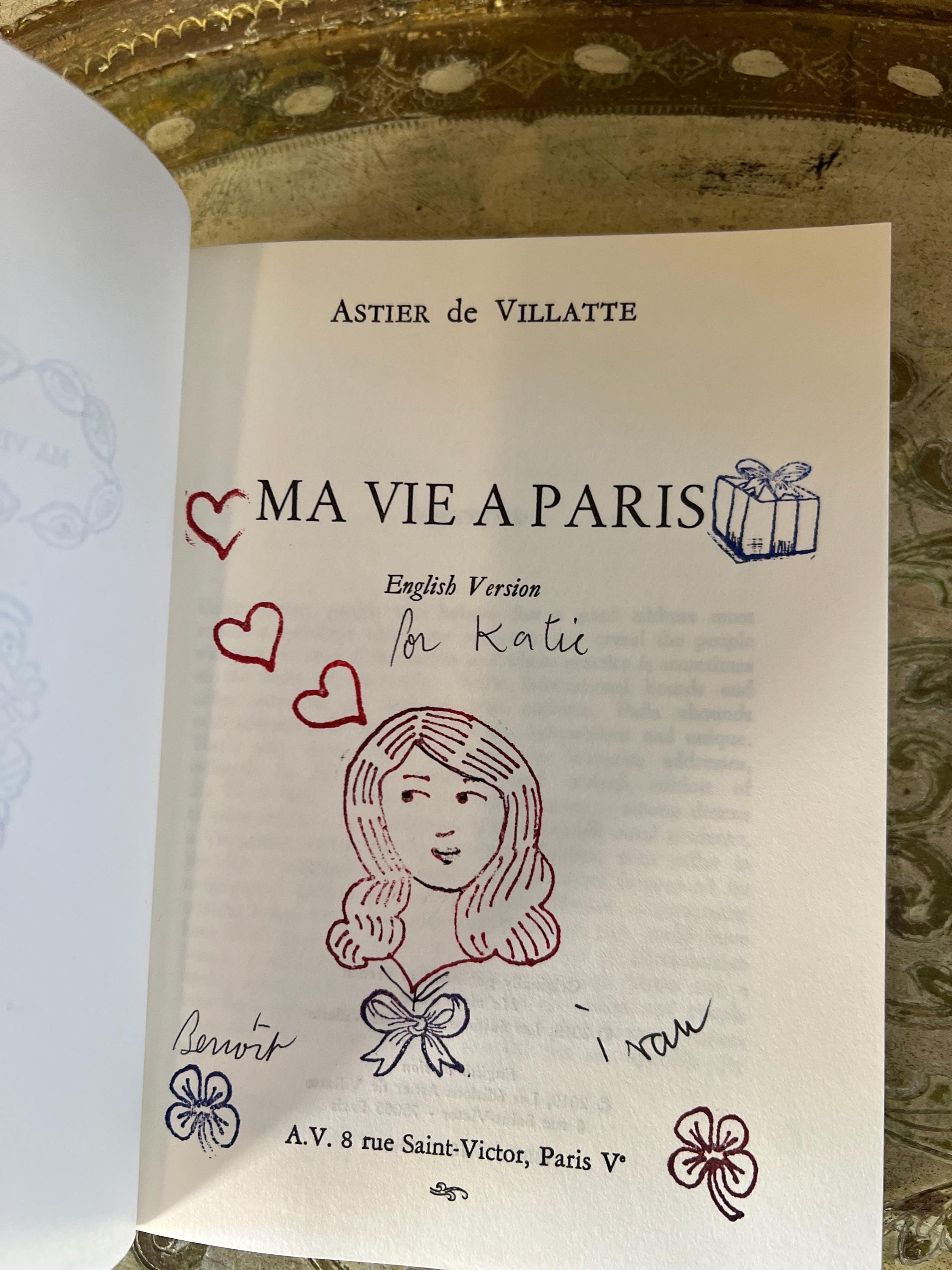 Ma Vie A Paris. Astier De Villatte English Edition. Signed by Both