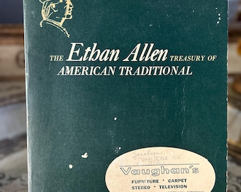Vintage Ethan Allen Catalogue – American Traditional Treasury