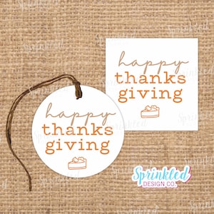 INSTANT DOWNLOAD I Happy Thanksgiving 2x2&quot; Gift Tag with Neutral Fall Colors Orange, Beige | Cookie Printable