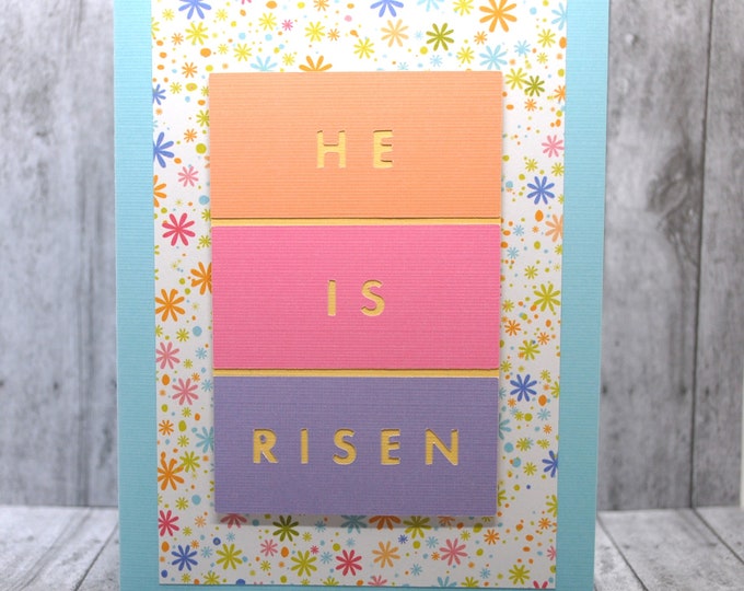 Religious Easter Card: He Is Risen, Floral