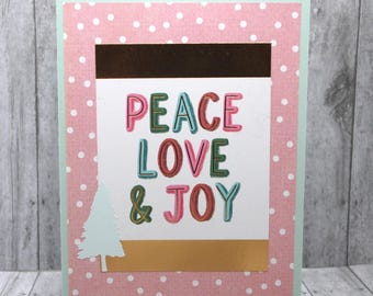 Peace Love and Joy Christmas Card - Pink and Gold