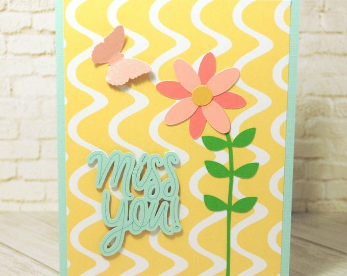 Miss You Card: Flower and Butterfly