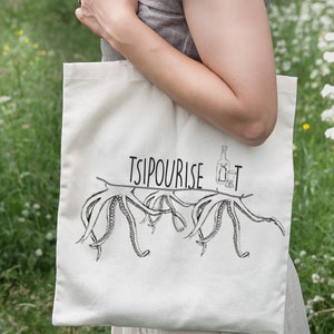 Tsipouro lovers tote bag, Greek tsipouro quote, Tsipourise it, Gift for him, Made by Greek designer, 2eggsproject