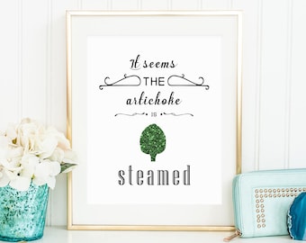 It seems the artichoke is steamed, digital download, wicked the musical, wicked print, wicked printable, wicked quote art, wicked broadway