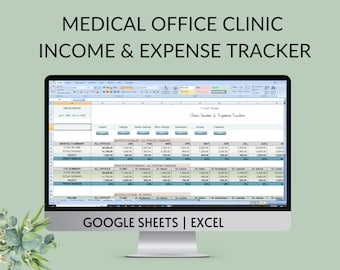 Medical Office Income Expense Tracker: Clinic Accounting Spreadsheet (Excel & Google Sheets)