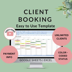 Puede incluir: Una pantalla de ordenador que muestra una hoja de cálculo con un calendario de programación para citas de clientes. La hoja de cálculo está etiquetada como "Client Booking" y se describe como una plantilla fácil de usar para Google Sheets y Excel. La imagen también incluye texto que dice "Clientes ilimitados" y "Estado codificado por colores".