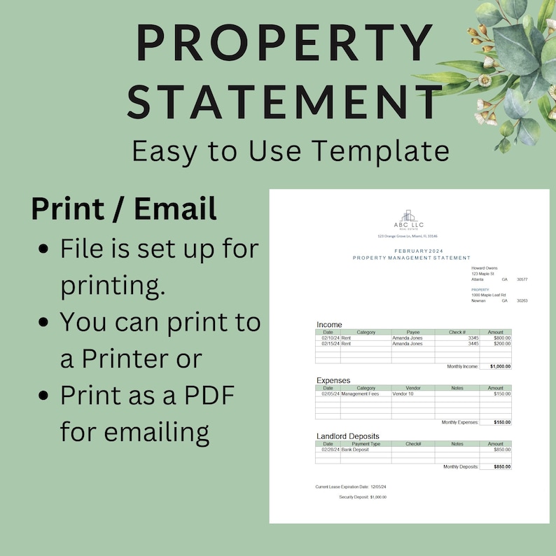 May include: A printable property management statement template with a green background. The template includes sections for income, expenses, and landlord deposits. The text "PROPERTY STATEMENT" is at the top of the page. The text "Easy to Use Template" is below the title. The text "Print / Email" is in the left corner of the page. The text "File is set up for printing." is below the "Print / Email" text. The text "You can print to a Printer or" is below the first bullet point. The text "Print as a PDF for emailing" is below the second bullet point.
