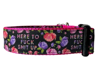 F Word Dog Collar, Curse Words, Crazy Dog Collar, Floral Bad Dog Dog Collar
