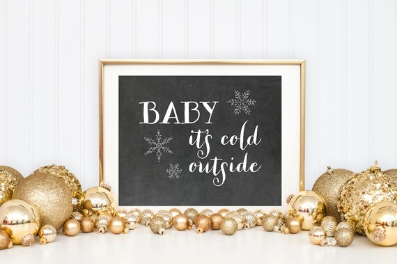 Baby It's Cold Outside Printable Art Print Christmas | Etsy