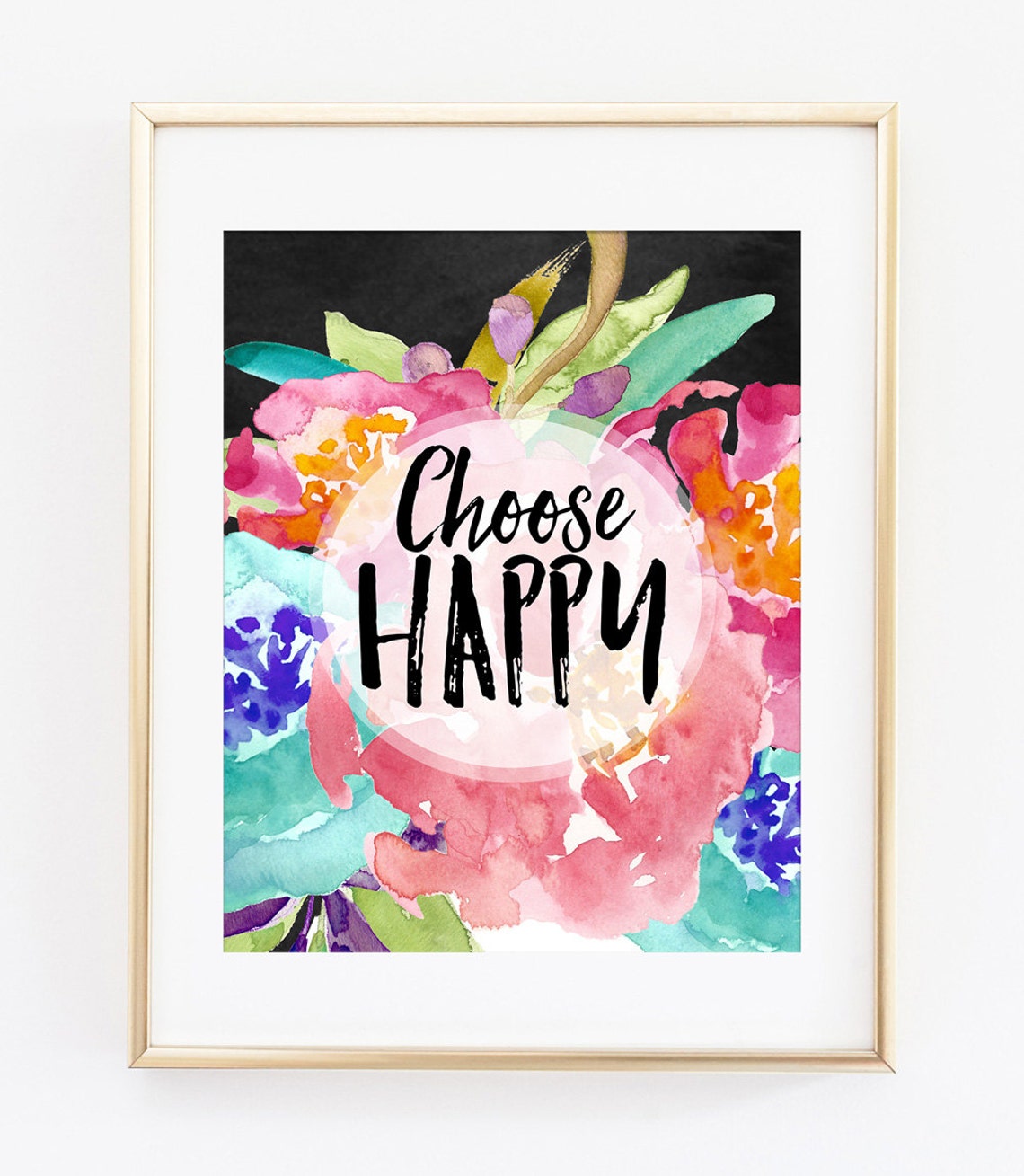 CHOOSE HAPPY Printable Art Print 8x10 Happiness Print Be - Etsy