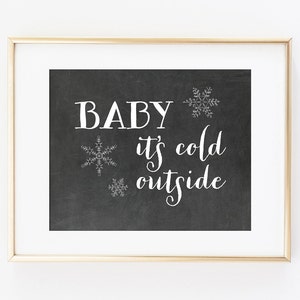 Baby It's Cold Outside Printable Art Print, Christmas Printable ...