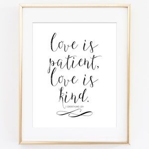 Love is Patient Love is Kind Printable Art Print 1 Corinthians 13:4 Print Bible Verse Printable ...