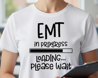 EMT Svg In Progress Loading Please Wait, Dxf, Eps Png Instant Digital Download Design Svg For Cricut, Glowforge, Silhouette Vector Cut Files