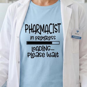 Pharmacist Svg In Progress Loading Please Wait Svg, Pharmacy Student Svg File, PharmD Cricut Cut File, Instant Download Design Png